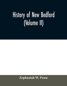 Paperback History of New Bedford (Volume II) Book