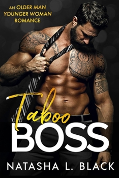 Paperback Taboo Boss: An Older Man Younger Woman Romance Book