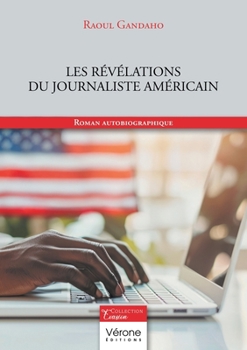 Paperback Les Révélations du journaliste américain [French] Book