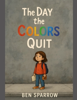 Paperback The Day the Colors Quit Book
