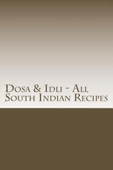 Paperback Dosa & Idli - All South Indian Recipes Book