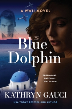 Paperback The Blue Dolphin: A World War II Novel Book