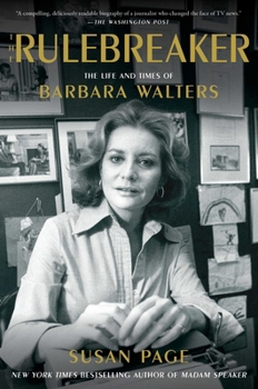 Paperback The Rulebreaker: The Life and Times of Barbara Walters Book