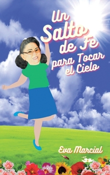 Hardcover Un Salto de fe para tocar el cielo [Spanish] Book