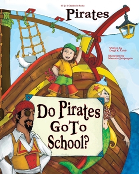 Do Pirates Go To School?