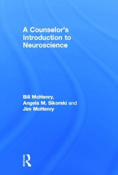 Hardcover A Counselor's Introduction to Neuroscience Book