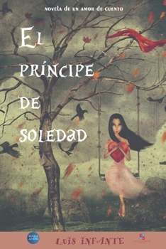Paperback El príncipe de soledad [Spanish] Book