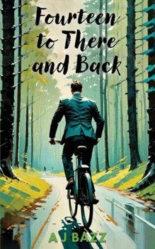 Paperback Fourteen to There and Back Book