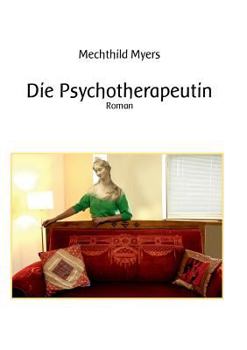 Paperback Die Psychotherapeutin: Roman [German] Book