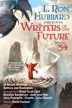 Paperback L. Ron Hubbard Presents Writers of the Future Volume 34: The Best New Sci Fi and Fantasy Short Stories of the Year Book