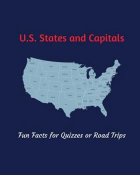 Paperback U.S. States and Capitals: Fun Facts for Quizzes or Road Trips Book