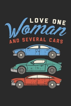 Paperback Love One Woman And Several Cars Notebook: Notizbuch f?r Auto Liebhaber 6x9 Zoll A5 Dot Grid Gepunktet [German] Book