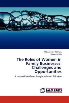 Paperback The Roles of Women in Family Businesses: Challenges and Opportunities Book