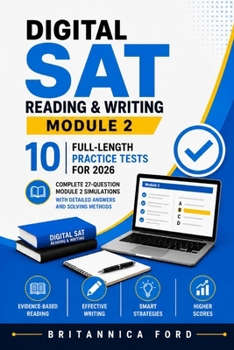 Paperback Digital SAT Reading and Writing Module 2: 10 Full-Length Practice Tests for 2026: Complete 27-Question Module 2 Simulations with Detailed Answers and Book