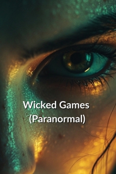 Paperback Wicked Games (Paranormal) Book