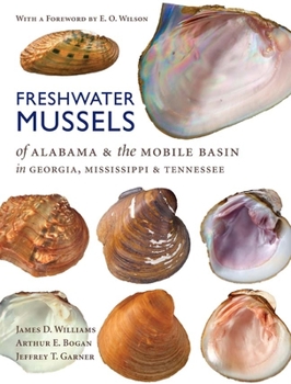 Hardcover Freshwater Mussels of Alabama and the Mobile Basin in Georgia, Mississippi, and Tennessee Book