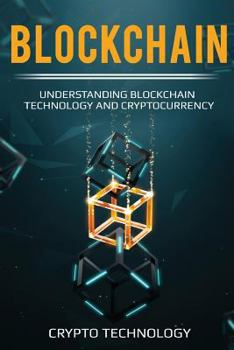 Paperback Blockchain: Understanding Blockchain Technology and Cryptocurrency Book