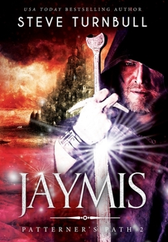 Jaymis - Book #2 of the Patterner's Path