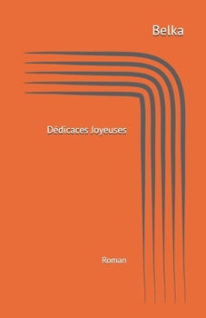 Paperback Dédicaces Joyeuses: Saisons & Joies [French] Book