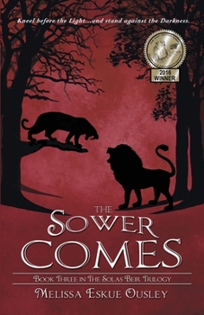 Paperback The Sower Comes: Book Three in the Solas Beir Trilogy Book