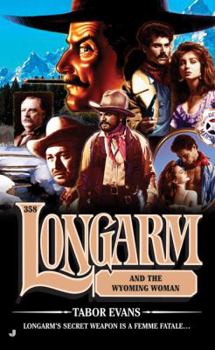 Mass Market Paperback Longarm and the Wyoming Woman Book