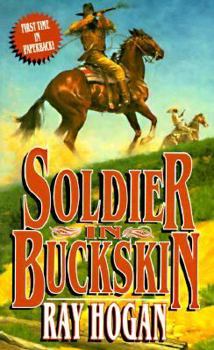 Mass Market Paperback Soldier in Buckskin Book