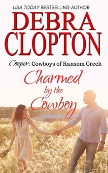 Cooper: Clean and Wholesome Romance - Book #3 of the Cowboys of Ransom Creek