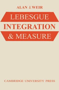 Paperback Lebesgue Integration and Measure Book