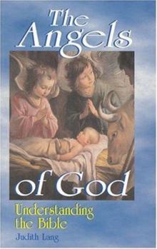 Paperback Angels of God: Understanding the Bible Book