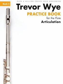 Paperback Practice Book 3 for the Flute: Articulation Book