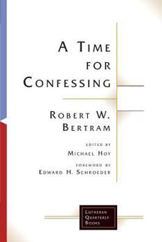 Paperback A Time for Confessing Book