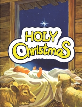 Paperback Holy Christmas: Nativity, Religious Illustrations, Gift For Christian Book