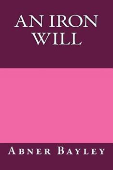 Paperback An Iron Will Book