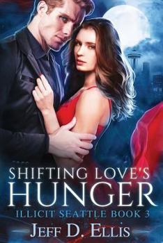 Paperback Shifting Love's Hunger Book