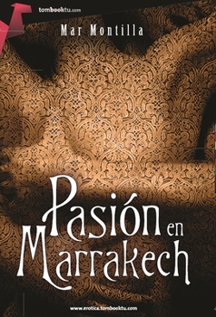 Paperback Pasi?n En Marrakech = Passion in Marrakech [Spanish] Book