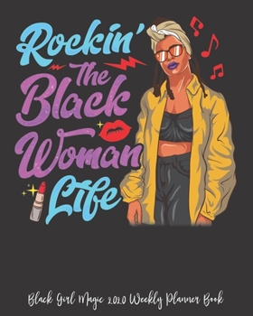 Black Girl Magic 2020 Weekly Planner Book: Total Diva Black Girl Magic Mom Mothers Day | 2020 Calendar | Goals | Gratitude | African American | 8 x ... | Contacts | Black Queen | Melanin | Gift