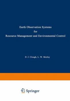 Paperback Earth Observation Systems for Resource Management and Environmental Control Book