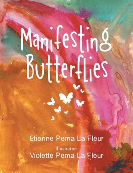 Paperback Manifesting Butterflies Book