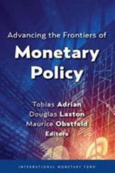 Paperback Advancing the Frontiers of Monetary Policy Book