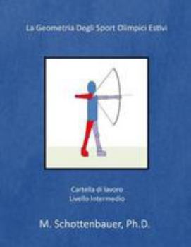 Paperback La Geometría de los Deportes Olímpicos de Verano [Italian] Book