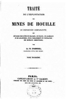 Paperback Traité de l'exploitation des mines de houille [French] Book