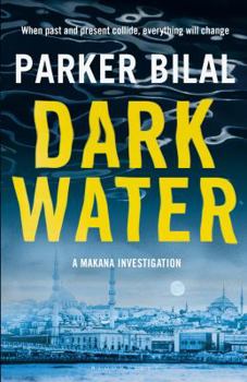 Dark Water - Book #6 of the Makana