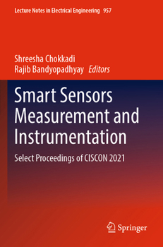 Paperback Smart Sensors Measurement and Instrumentation: Select Proceedings of Ciscon 2021 Book
