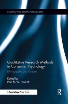 Paperback Qualitative Research Methods in Consumer Psychology: Ethnography and Culture Book