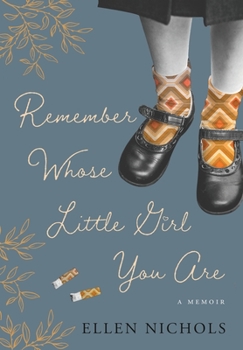Hardcover Remember Whose Little Girl You Are Book