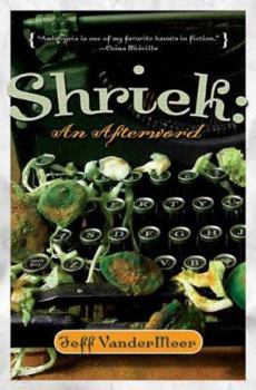 Hardcover Shriek: An Afterword Book