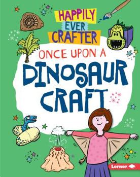 Library Binding Once Upon a Dinosaur Craft Book