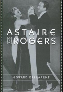 Astaire and Rogers - Book  of the Film and Culture Series
