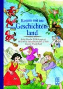 Hardcover Komm mit ins Geschichtenland [German] Book