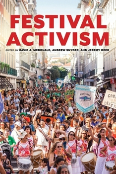 Festival Activism (Activist Encounters in Folklore and Ethnomusicology)
